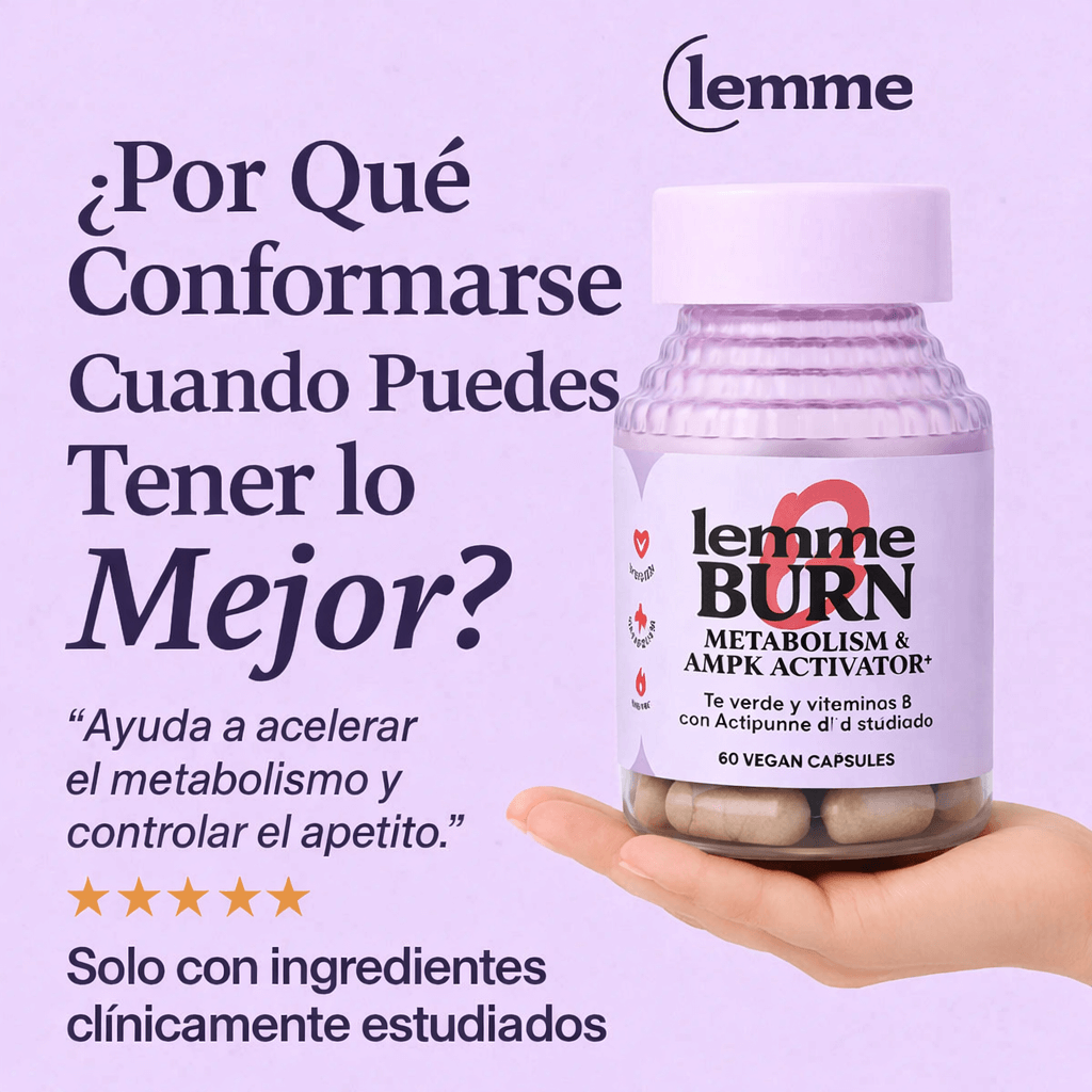 El Activador Metabólico Natural Que Sí Funciona — Lemme Burn
